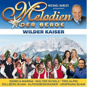 Melodien der Berge - Wilder Kaiser (Audio-CD)