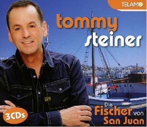 Tommy Steiner - Die Fischer von San Juan (3 CD-Box)