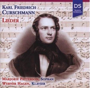 Karl Friedrich Curschmann - Lieder (Audio-CD)
