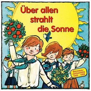 Über allen strahlt die Sonne (Audio-CD)