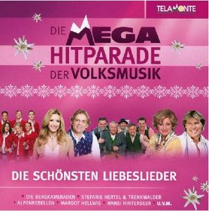 Die Mega Hitparade Der Volksmusik - Die schönsten Liebeslieder (Audio-CD)