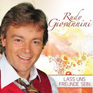 Rudy Giovannini - Lass uns Freunde sein (Audio-CD)