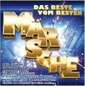 Märsche-Das Beste vom Besten (Audio-CD)