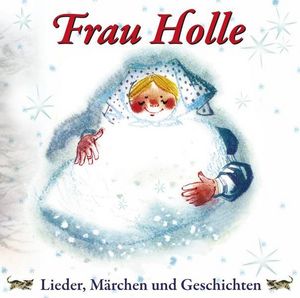 Frau Holle (Audio-CD)