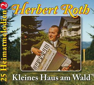 Herbert Roth - Kleines Haus am Wald (Audio-CD)