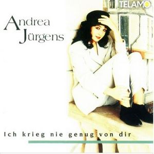 Andrea Jürgens - Ich krieg nie genug von Dir (Audio-CD)