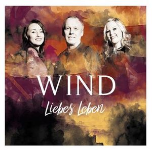 Wind - Liebes Leben (Audio-CD)