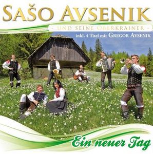 Saso Avsenik & seine Oberkrainer - Ein neuer Tag (Audio-CD)