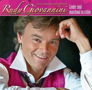 Rudy Giovannini - Lieder sind manchmal so schön (Audio-CD)