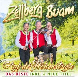 Zellberg Buam - Auf der Höhenstraße-Das Beste (Audio-CD)