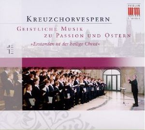 Kreuzchorvespern - Musik Passion und Ostern (Audio-CD)