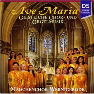 Ave Maria - Geistliche Chor- und Orgelmusik (Audio-CD)