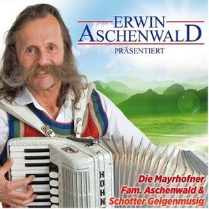 Erwin Aschenwald - präsentiert Altes & Neues (Audio-CD)