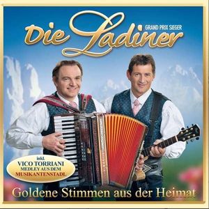 Die Ladiner - Goldene Stimmen aus der Heimat (Audio-CD)