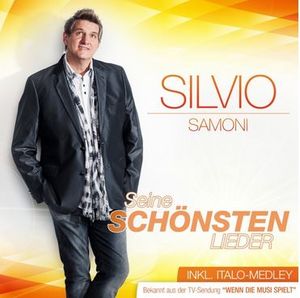 Silvio Samoni - Seine schönsten Lieder (Audio-CD)