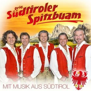 Original Südtiroler Spitzbuam - Mit Musik aus Südtirol (Audio-CD)