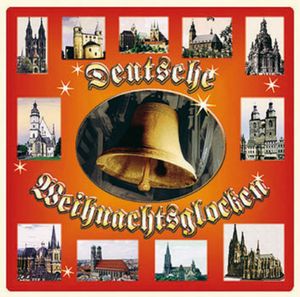 Deutsche Weihnachtsglocken (Audio-CD)
