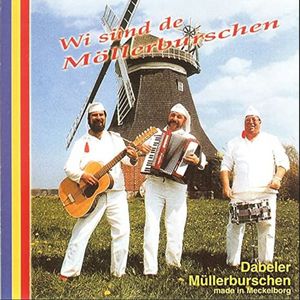 Dabeler Müllerburschen - Wi sünd de Möllerburschen (Audio-CD)