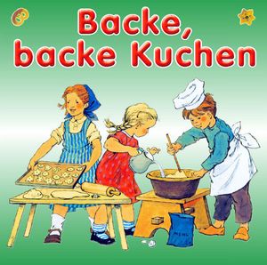 Backe, backe Kuchen (Audio-CD)
