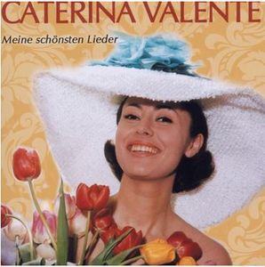 Caterina Valente - Meine schönsten Lieder (Audio-CD)