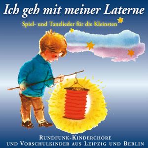 Ich geh mit meiner Laterne (Audio-CD)