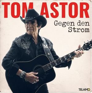 Tom Astor - Gegen den Strom (Audio-CD)