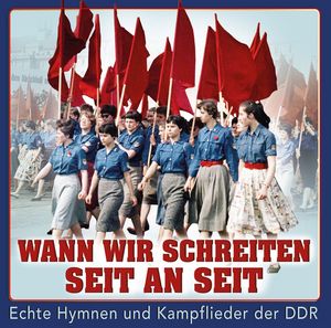 Wann wir schreiten Seit an Seit (Audio-CD)