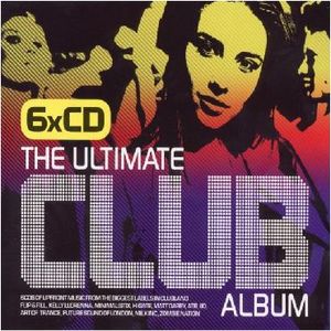 The ultimate Club Album (6 CD-Box)