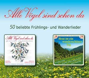 Alle Vögel sind schon da! (2 CD)