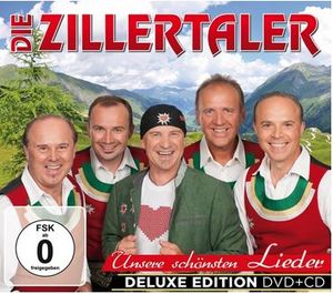 Die Zillertaler - Unsere schönsten Lieder (Deluxe Edition) (CD + DVD-Video)