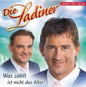 Die Ladiner, Was zählt ist nicht das Alter (Audio-CD)