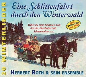 Herbert Roth - Eine Schlittenfahrt durch den Winterwald (Audio-CD)