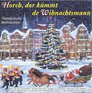 Horch, dor kümmt de Wihnachtsmann (Audio-CD)