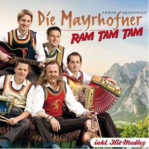 Die Mayrhofner - Ram Tam Tam (Audio-CD)