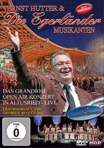 Ernst Hutter & Die Egerländer Musikanten -  Das grandiose Open Air in Altusried - Live (DVD-VIDEO)