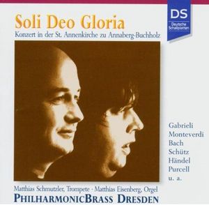 Philharmonic Brass Dresden - Soli Deo Gloria (Audio-CD)