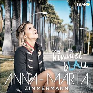 Anna-Maria Zimmermann - Himmelblau (Audio-CD)