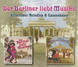 Der Berliner liebt Musike (2-CD)