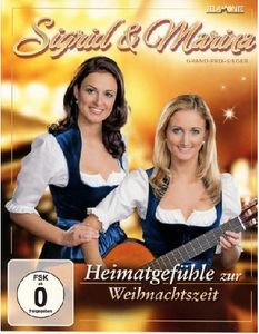 Sigrid & Marina - Heimatgefühle Zur Weihnachtszeit (CD + DVD Video)