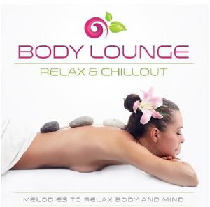 Body Lounge - Relax & Chillout (2 CD-Box)