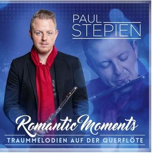 Paul Stepien - Romantic Moments-Traummelodien auf der Querflöte (Audio-CD)