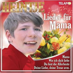 Heintje - Lieder für Mama (Audio-CD)