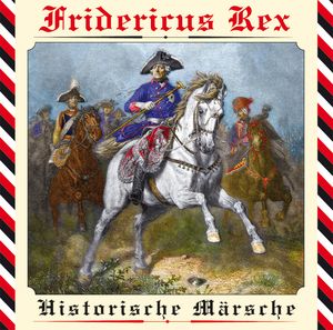 Fridericus Rex (Audio-CD)