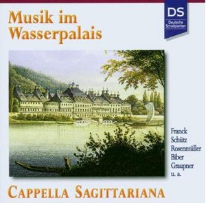 Cappella Sagittariana Dresden - Musik im Wasserpalais (Audio-CD)