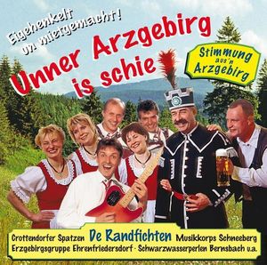 Unner Arzgebirg is schie! (Audio-CD)