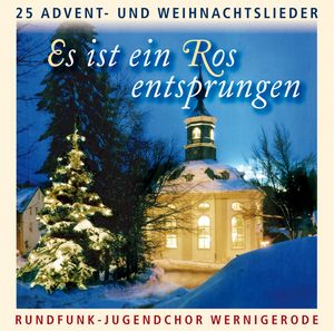 Es ist ein Ros entsprungen - 25 Advent- und Weihnachtslieder (Audio-CD)