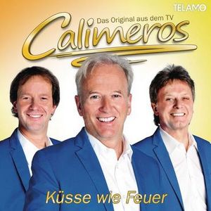 Calimeros - Küsse wie Feuer (Audio-CD)