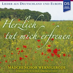 Mädchenchor Wernigerode - Herzlich tut mich erfreuen (Audio-CD)