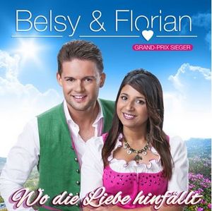 Belsy & Florian - Wo die Liebe hinfällt (Audio-CD)