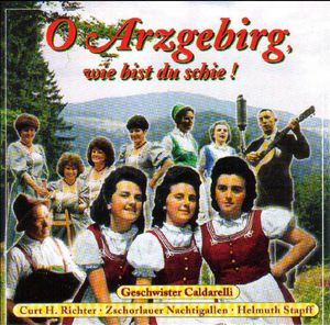 O Arzgebirg, wie bist du schie ! (Audio-CD)
